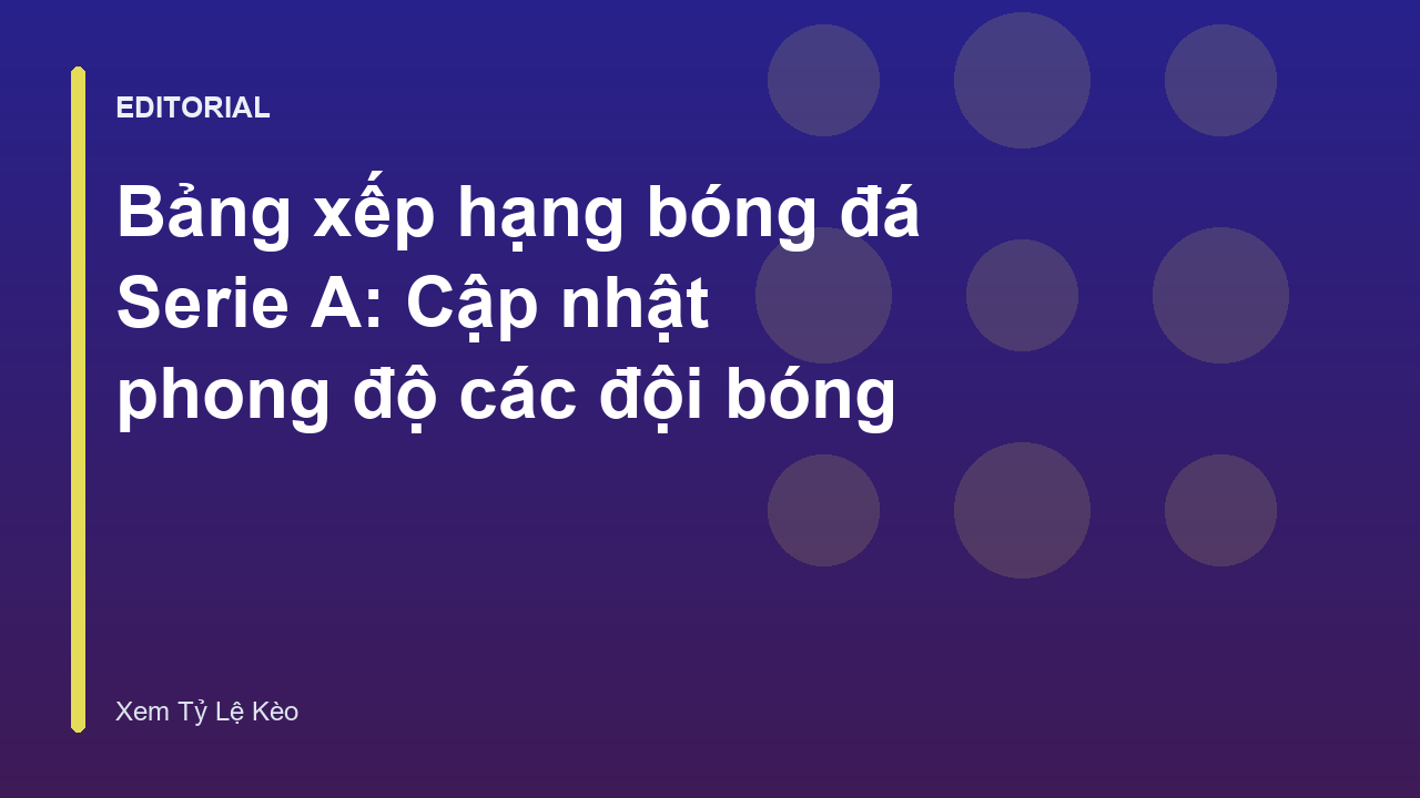 Bảng xếp hạng bóng đá Serie A mùa giải mới